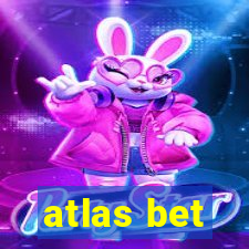 atlas bet